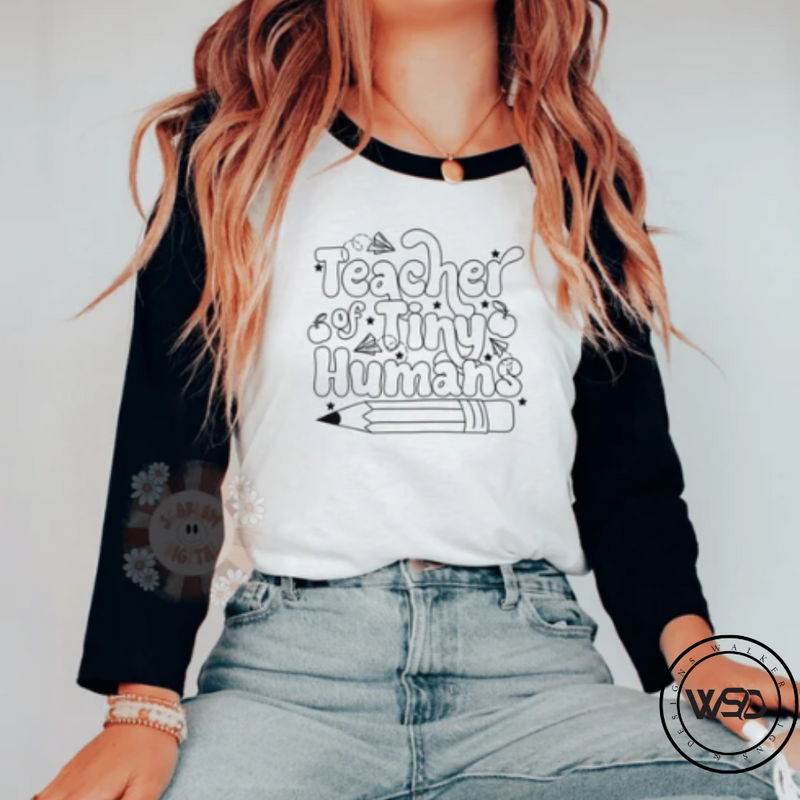 Walker Signs & Designs Teacher of Tiny Humans T-shirt design